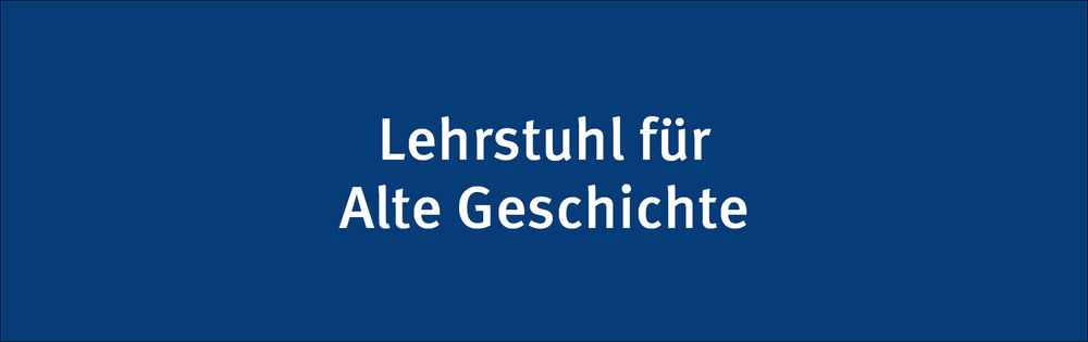 Lehrstuhl für Alte Geschichte